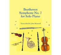 Beethoven Symphony No. 7 For Solo Piano