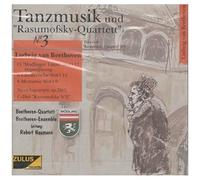 Beethoven: Tanzmusik And Rasumofsky Quartet No 3