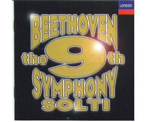 Beethoven: The 9th Symphony in D Minor, Op. 125/ Solti