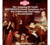 Beethoven - The Amazing Mr Smith - Symphony No. 7 / Chaconne