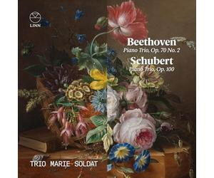 Beethoven : Trio avec Piano Op. 70 N° 2 - Schubert : Trio avec Piano Op. 100