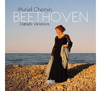 Beethoven : Variations Diabelli / Muriel Chemin