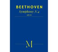 Beethoven's 4th Symphony: Complete Score