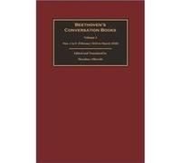 Beethovens Conversation Books Volume 1 Inconnu (Auteur)