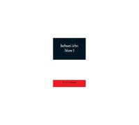 Beethoven's Letters (Volume I)