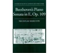 Beethoven's Piano Sonata in E, Op. 109, Studies in Musical Genesis and Structure Nicholas Marston (Auteur)