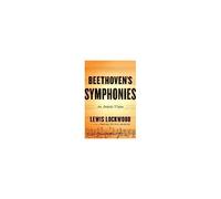Beethoven's Symphonies: An Artistic Vision