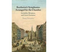 Beethoven's Symphonies Arranged For The Chamber