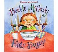 Beetle McGrady Eats Bugs Megan McDonald (Auteur)