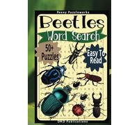 Beetles Word Search Puzzle Books: Beetle Bugs Word Find with Easy to Read Print about Scarabs, Weevils, Coleopterans and more 6x9,111 pages 50 + ... for Vacations, Holiday, and free times.