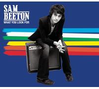 Beeton, Sam - What You Look for