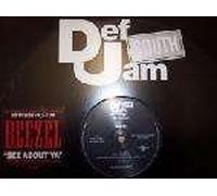 Beezel - Beezel - See About Ya - Def Jam South