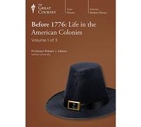 Before 1776: Life in the American Colonies