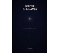 Before All Names: Why Your Name Is the First War Waged Against You