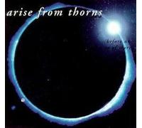 ARISE FROM THORNS - Before an Audience of Stars