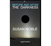 Before And After The Darkness