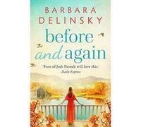 Before and Again: Fans of Jodi Picoult will love this - Daily Express - [Version Originale] Barbara Delinsky (Auteur)