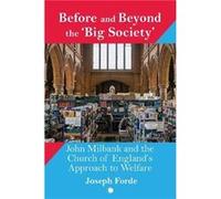 Before and Beyond the Big Society - Greg W Forbes - James Clarke amp Co Ltd - Livre en Anglais - Paperback Greg W ForbesGreg W Forbes (Auteur)