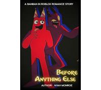 Before Anything Else : A Banban In Roblox Romance Story