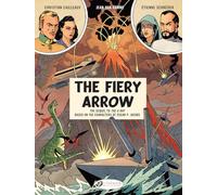 Before Blake & Mortimer - The Fiery Arrow