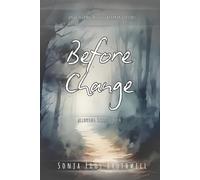 Before Change: Understanding the Breaking Point