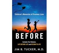 Before: Children's Memories of Previous Lives