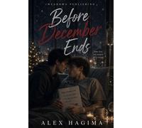 Before December Ends Only Memories, #5 - Alex Hagima - Meadows Publishing - ebook (ePub) - Livre