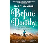 Before Dorothy