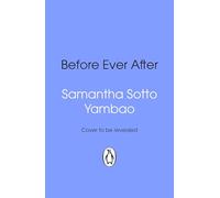 Before Ever After: The escapist romantic time travel mystery from the Sunday Times bestselling author of Water Moon