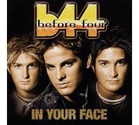 Before Four - In Your Face