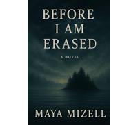 Before I Am Erased