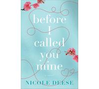 Before I Called You Mine