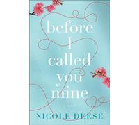 Before I Called You Mine