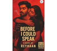 Before I Could Speak: Love doesn’t always need to be expressed. Sometimes, it just needs to be observed.