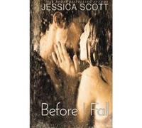 Before I Fall: Volume 1 (Falling) Scott, Jessica (Auteur)