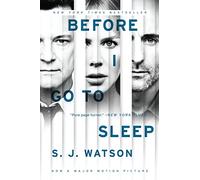 Before I Go To Sleep Movie Tie-in Edition: A Novel