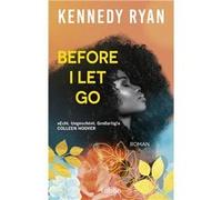 Before I Let Go | Kennedy Ryan Kennedy Ryan (Auteur)