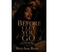 Before I Let You Go