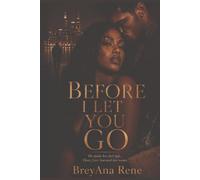 Before I Let You Go