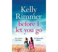 Before I Let You Go