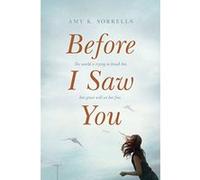 Before I Saw You - [Version Originale] Inconnu (Auteur)