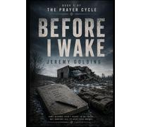 BEFORE I WAKE