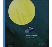 Before I Wake Up by Britta Teckentrup Britta Teckentrup (Auteur)