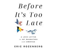 Before It’s Too Late: A Love Letter to My Daughters and America