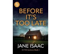 Before It's Too Late: An utterly gripping police thriller