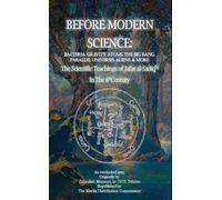 Before Modern Science: Bacteria, Gravity, Atoms, The Big Bang, Aliens & More: The Scientific Teachings Of Jafar Al-Sadiq In The 8th Century