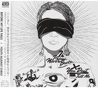 Before My Life Fails - Youth Against Christ [Import]