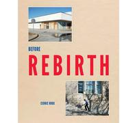 Before Rebirth Edition bilingue français-anglais - Cédric Roux - Odyssee - relié - Beau livre
