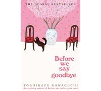 Before Saying Goodbye