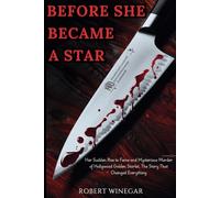 Before She Became a star: Her Sudden Rise to Fame and Mysterious Murder of Hollywood Golden Star The Story That Changed Everything